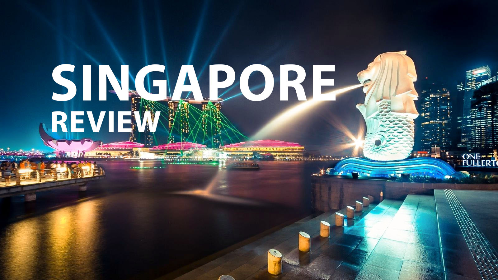REVIEW KINH NGHIỆM DU LỊCH SINGAPORE