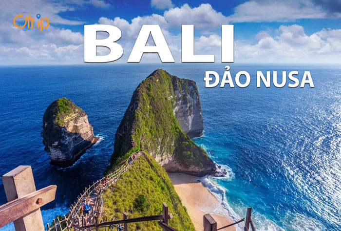 MỘT NGÀY Ở ĐẢO NUSA PENIDA CÓ ĐỦ KHÔNG