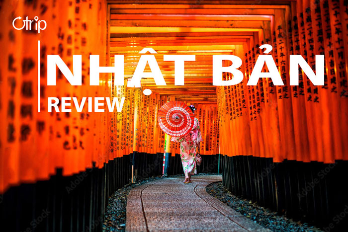 REVIEW DU LỊCH NHẬT BẢN CHI TIẾT