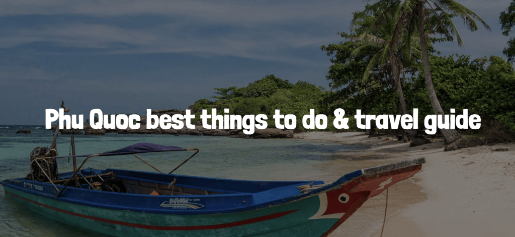 Phu Quoc island things to do